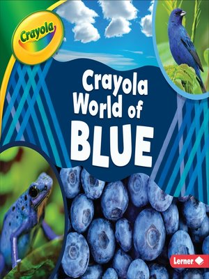 cover image of Crayola &#174; World of Blue
